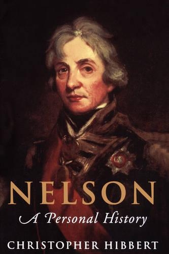 Бумажная книга «Nelson: A Personal History», автор Кристофер Хибберт - фото №1