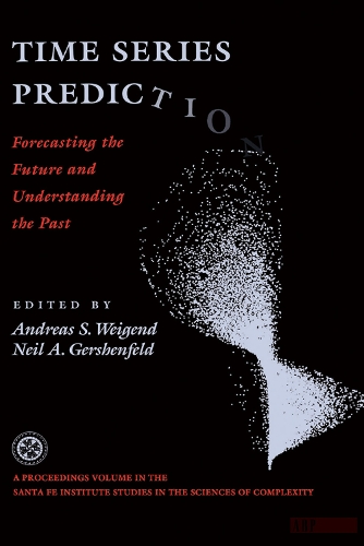 Бумажная книга «Time Series Prediction: Forecasting The Future And Understanding The Past», автор Андреас С. Вайгенд - фото №1