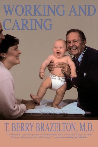 Паперова книга «Working And Caring», автор Т. Беррі Бразелтон - фото №1
