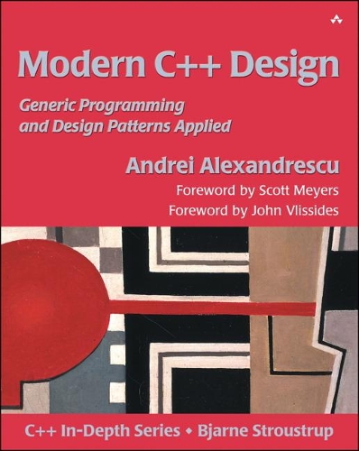 [object Object] «Modern C++ Design:  Generic Programming and Design Patterns Applied», автор Андрей Александреску - фото №1