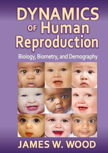 Бумажная книга «Dynamics of Human Reproduction: Biology, Biometry, Demography» - фото №1