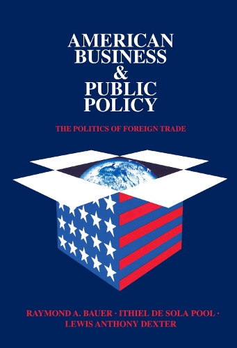 Паперова книга «American Business and Public Policy: The politics of foreign trade», автор Теодор Дрейпер - фото №1