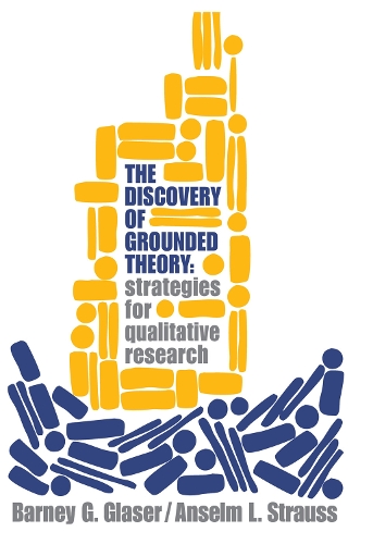 Бумажная книга «Discovery of Grounded Theory: Strategies for Qualitative Research», авторов Ансельм Штраус, Барни Глейзер - фото №1