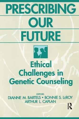 Паперова книга «Prescribing Our Future: Ethical Challenges in Genetic Counseling», автор Бонні ЛеРой - фото №1