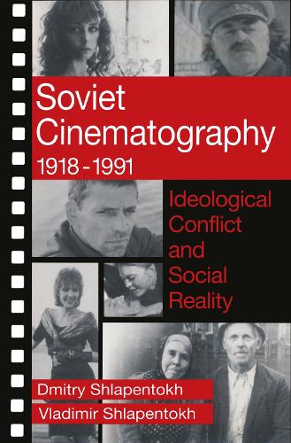Паперова книга «Soviet Cinematography, 1918-1991: Ideological Conflict and Social Reality» - фото №1