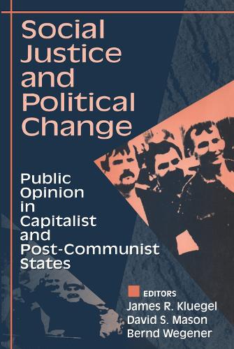 Паперова книга «Social Justice and Political Change: Public Opinion in Capitalist and Post-communist States» - фото №1