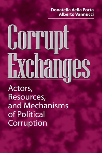 Бумажная книга «Corrupt Exchanges: Actors, Resources, and Mechanisms of Political Corruption», автор Донателла Делла Порта - фото №1