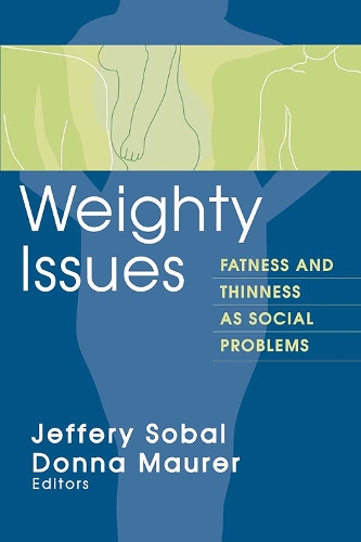 Паперова книга «Weighty Issues: Fatness and Thinness as Social Problems» - фото №1