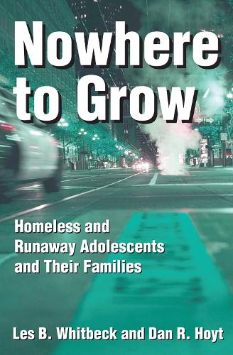 Бумажная книга «Nowhere to Grow: Homeless and Runaway Adolescents and Their Families» - фото №1