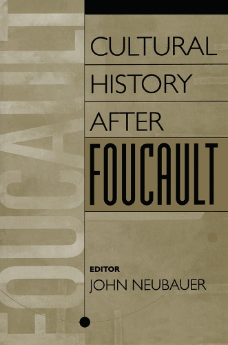 Паперова книга «Cultural History After Foucault», автор Джон Нойбауер - фото №1