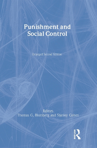 Бумажная книга «Punishment and Social Control: Essays in Honor of Sheldon L. Messinger» - фото №1