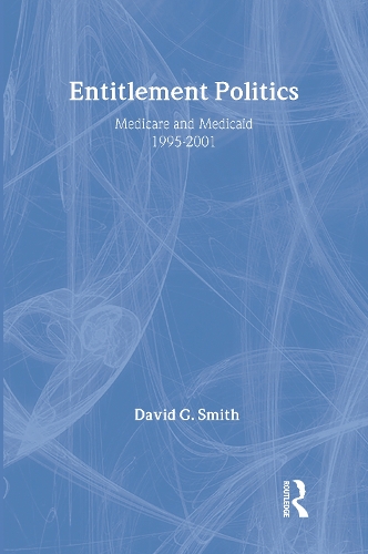 Паперова книга «Entitlement Politics: Medicare and Medicaid, 1995-2001», автор Девід Дж. Сміт - фото №1