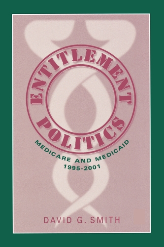 Бумажная книга «Entitlement Politics: Medicare and Medicaid, 1995-2001», автор Дэвид Дж. Смит - фото №1