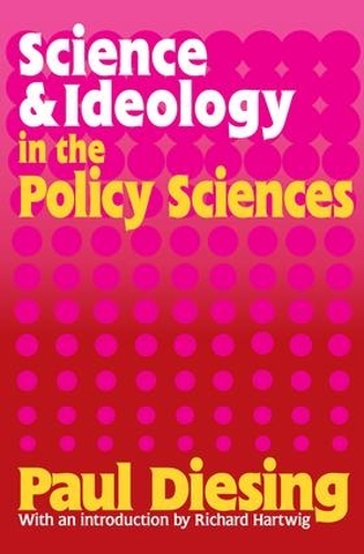 Паперова книга «Science and Ideology in the Policy Sciences», автор Пол Дізінг - фото №1