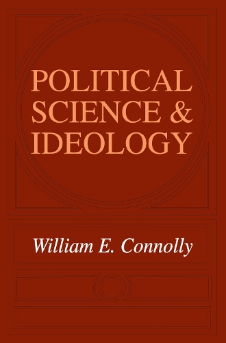 Паперова книга «Political Science and Ideology», автор Вільям Конноллі - фото №1