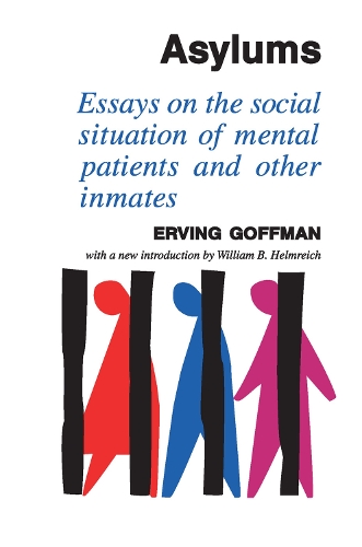Бумажная книга «Asylums: Essays on the Social Situation of Mental Patients and Other Inmates», автор Эрвинг Гоффман - фото №1
