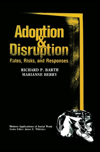 Бумажная книга «Adoption and Disruption: Rates, Risks, and Responses» - фото №1