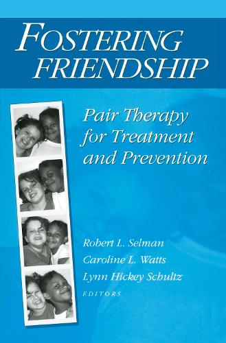 Бумажная книга «Fostering Friendship: Pair Therapy for Treatment and Prevention» - фото №1