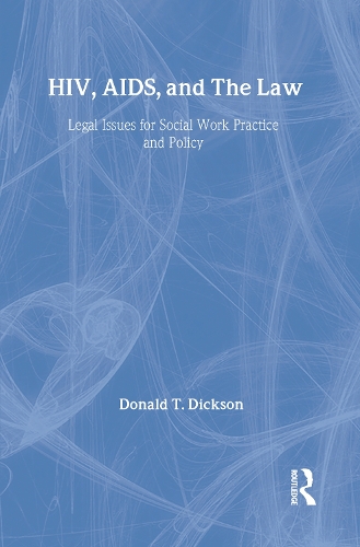 Бумажная книга «HIV, AIDS, and the Law: Legal Issues for Social Work Practice and Policy» - фото №1