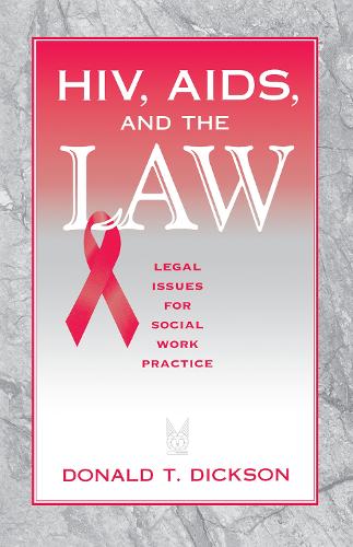 Бумажная книга «HIV, AIDS, and the Law: Legal Issues for Social Work Practice and Policy» - фото №1