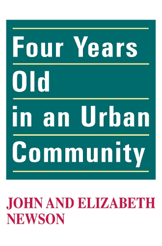 Бумажная книга «Four Years Old in an Urban Community», авторов Элизабет Ньюсон, Джон Ньюсон - фото №1