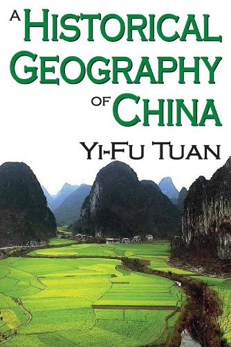 Бумажная книга «A Historical Geography of China», автор И-фу Туан - фото №1