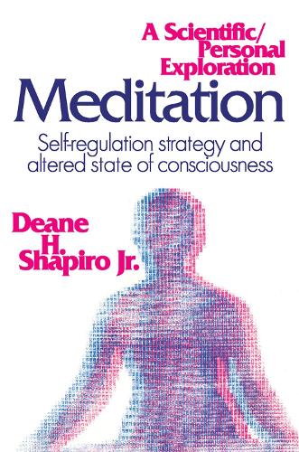 Бумажная книга «Meditation: Self-regulation Strategy and Altered State of Consciousness», авторов Шапиро-младший, Розмари А. Стивенс - фото №1
