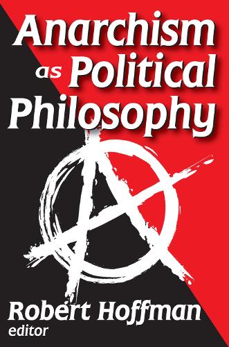 Бумажная книга «Anarchism as Political Philosophy», автор Роберт Хоффман - фото №1