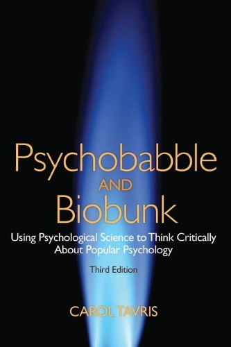 Бумажная книга «Psychobabble and Biobunk:  Using Psychological Science to Think Critically About Popular Psychology», автор Кэрол Таврис - фото №1