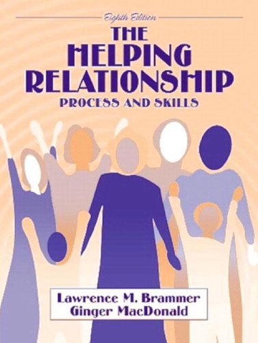 Бумажная книга «Helping Relationship, The: Process and Skills», авторов Джинджер Макдональд, Лоуренс М. Браммер - фото №1