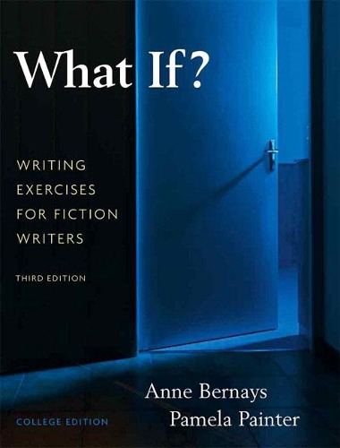 Бумажная книга «What If? Writing Exercises for Fiction Writers», авторов Энн Бернейс, Памела Памела - фото №1