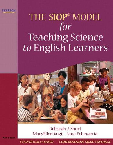 Бумажная книга «SIOP Model for Teaching Science to English Learners, The», авторов Дебора Шорт, Яна Эчеваррия, МэриЭллен Вогт - фото №1