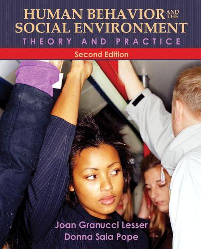 Паперова книга «Human Behavior and the Social Environment:  Theory and Practice», авторів Донна Сайя Поуп, Джоан Грануччі Лессер - фото №1