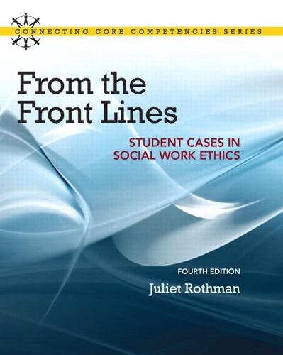 Паперова книга «From the Front Lines:  Student Cases in Social Work Ethics», автор Джульєт К. Ротман - фото №1