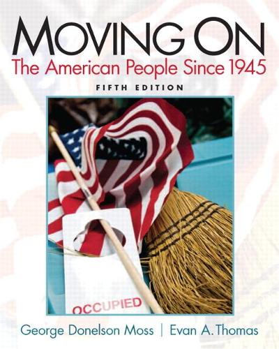 Паперова книга «Moving On:  The American People Since 1945», автор Джордж Мосс - фото №1