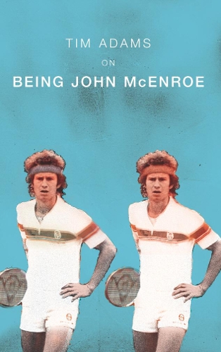 Паперова книга «Being John McEnroe», автор Тім Адамс - фото №1