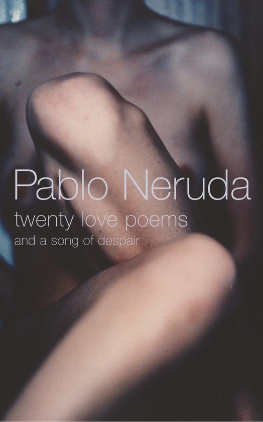 [object Object] «Twenty Love Poems», автор Пабло Неруда - фото №1