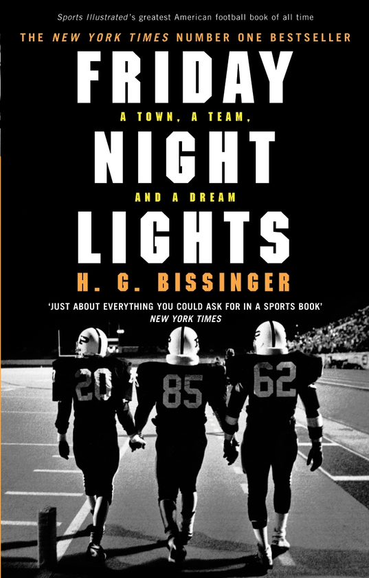 Бумажная книга «Friday Night Lights. A Town, a Team, and a Dream», автор Г. Дж. Биссинджер - фото №1