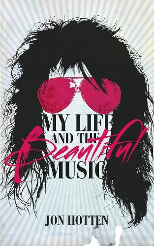 Паперова книга «My Life And The Beautiful Music», автор Джон Готтен - фото №1