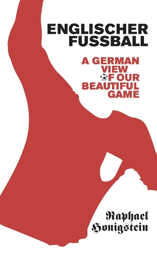 Бумажная книга «Englischer Fussball», автор Рафаэль Хонигштейн - фото №1
