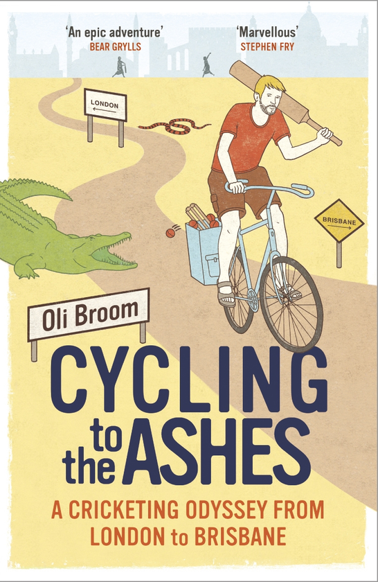 Бумажная книга «Cycling to the Ashes. A Cricketing Odyssey From London to Brisbane», автор Оли Брум - фото №1