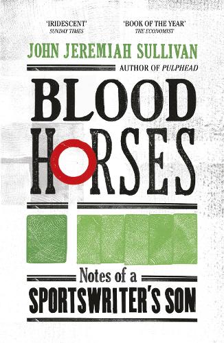 Паперова книга «Blood Horses», автор Джон Єремія Салліван - фото №1