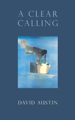 Бумажная книга «A Clear Calling», автор Дэвид Остин - фото №1