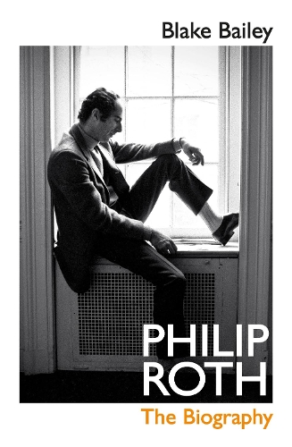 Паперова книга «Philip Roth: The Biography», автор Блейк Бейлі - фото №1