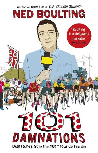 Паперова книга «101 Damnations. Dispatches from the 101st Tour de France», автор Нед Боултінг - фото №1