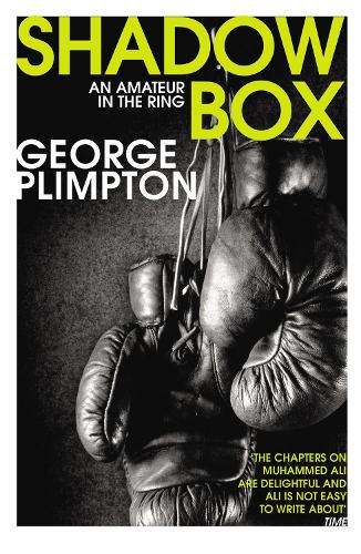 Бумажная книга «Shadow Box. An Amateur in the Ring», автор Джордж Плимптон - фото №1