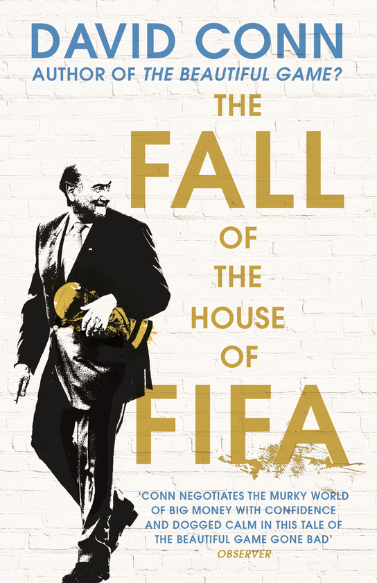 Бумажная книга «The Fall of the House of Fifa», автор Дэвид Конн - фото №1