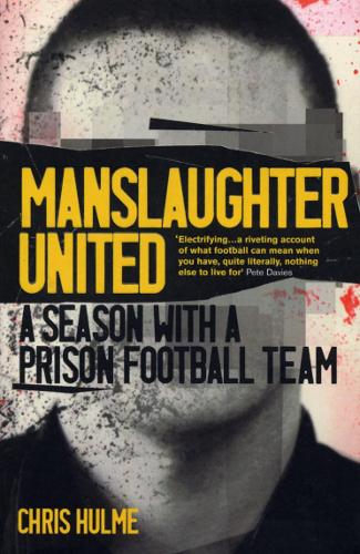 Паперова книга «Manslaughter United», автор Кріс Халм - фото №1