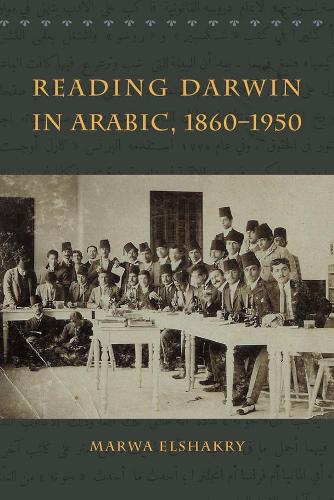 Бумажная книга «Reading Darwin in Arabic, 1860-1950», автор Марва Эльшакри - фото №1