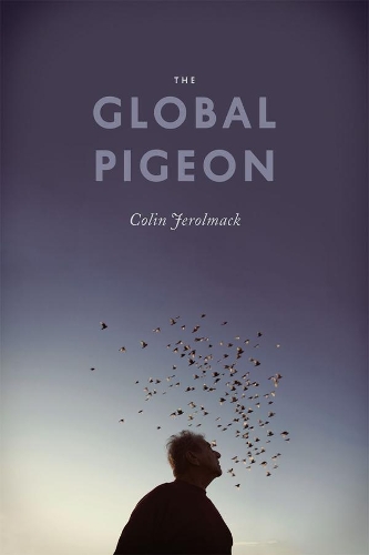 Бумажная книга «The Global Pigeon», автор Колин Джеролмак - фото №1